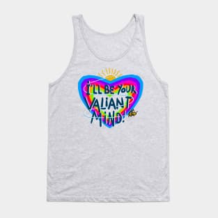 Be a valiant mind Tank Top